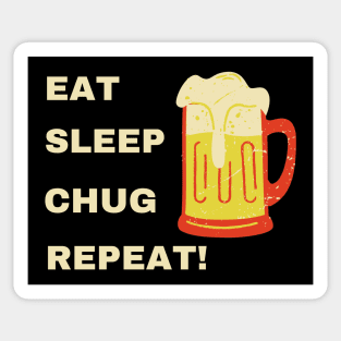 Eat Sleep Chug Repeat Sticker